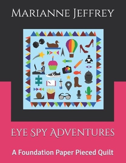 Eye Spy Adventures, Marianne G Jeffrey - Paperback - 9798356250224