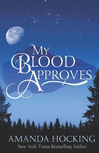 My Blood Approves, Hocking Amanda Hocking - Paperback - 9798357207418