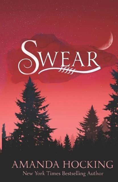 Swear: Updated Edition, Amanda Hocking - Paperback - 9798358008823