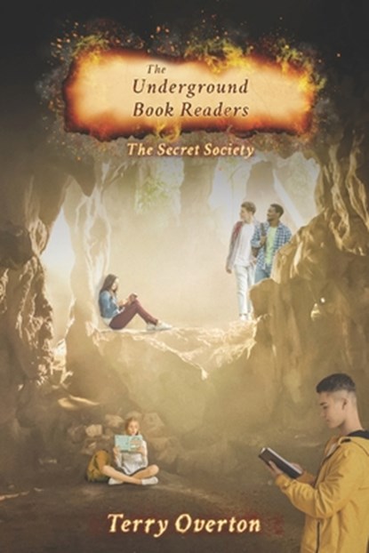 The Underground Book Readers: The Secret Society, Terry Overton - Paperback - 9798358776715