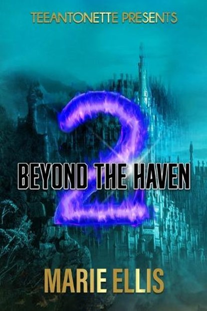 Beyond The Haven, Marie Ellis - Paperback - 9798359323826