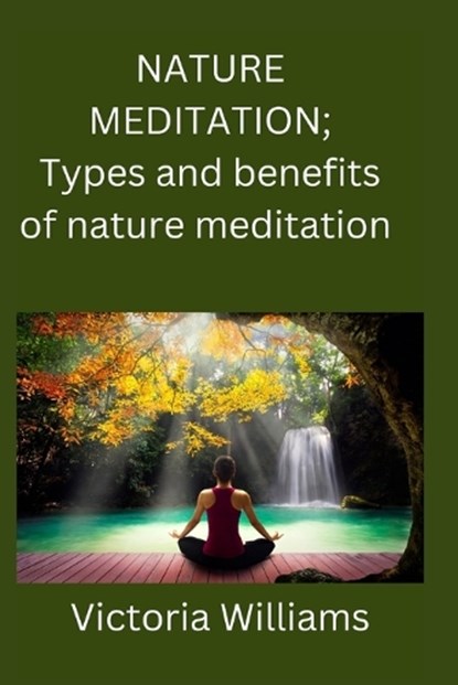 Nature meditation, Victoria Williams - Paperback - 9798359985253