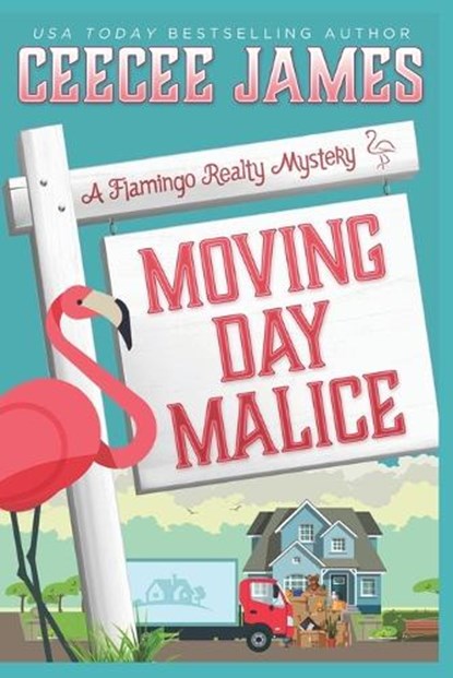 Moving Day Malice, Ceecee James - Paperback - 9798360699057