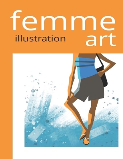 Femme art illustration, Kevin George - Paperback - 9798363318511