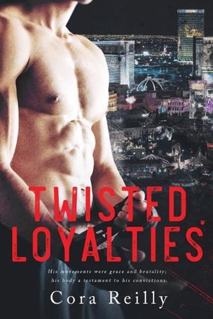 Twisted Loyalties, Cora Reilly - Paperback - 9798363735837