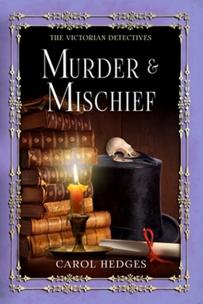 Murder & Mischief, Carol Hedges - Paperback - 9798364451873