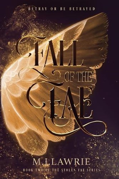 Fall of the Fae: Book Two of the Stolen Fae series, M. J. Lawrie - Paperback - 9798364587381