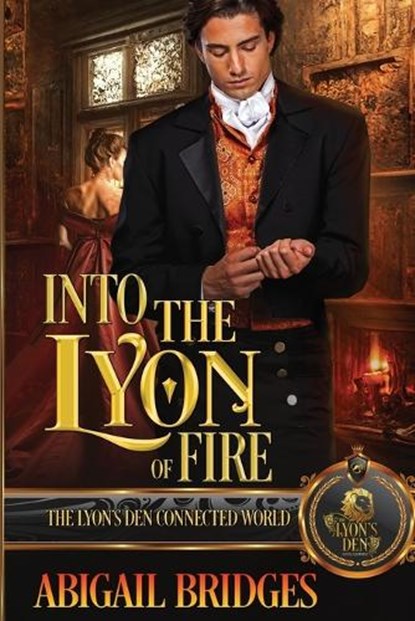 Into the Lyon of Fire, Abigail Bridges - Paperback - 9798366233859