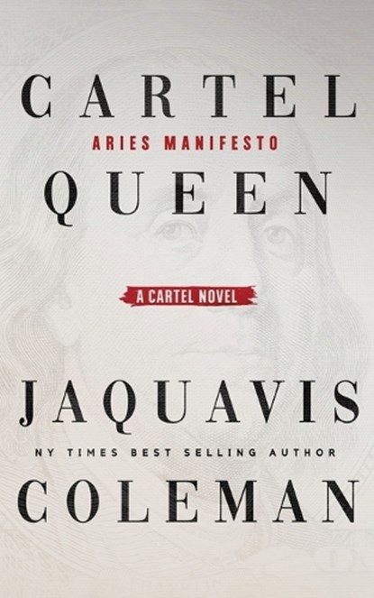 Cartel Queen: Aries Manifesto, Jaquavis Coleman - Paperback - 9798366677370