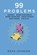 99 Problems, JOHNSON,  Dean Carl - Paperback - 9798367981315