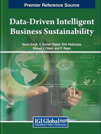 Data-Driven Intelligent Business Sustainability, Sonia Singh ; S. Suman Rajest ; Slim Hadoussa - Gebonden - 9798369300497