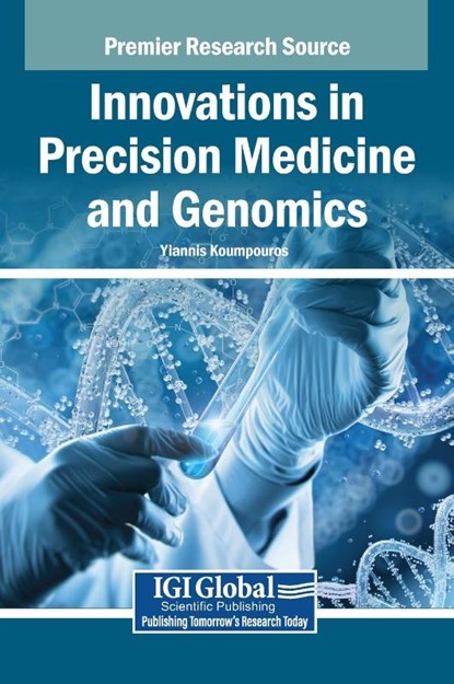 Innovations in Precision Medicine and Genomics, Yiannis Koumpouros - Gebonden - 9798369357873