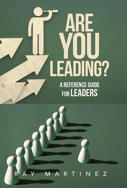 ARE YOU LEADING?, Ray Martinez - Gebonden - 9798369402375