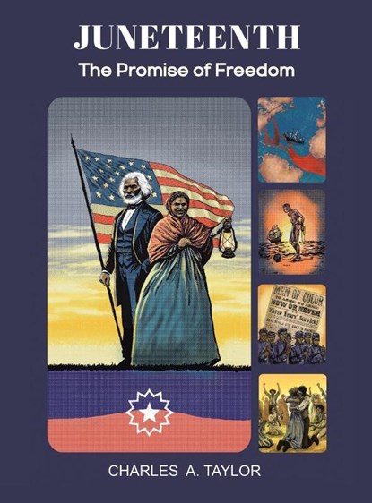 Juneteenth, Charles A. Taylor - Gebonden - 9798369443149
