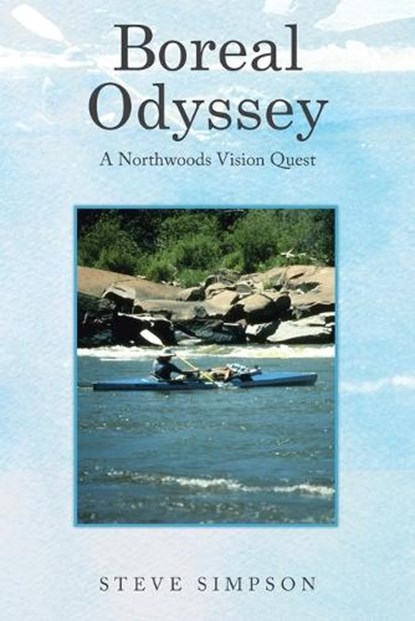 Boreal Odyssey, Steve Simpson - Paperback - 9798369461020
