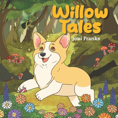 Willow Tales, Joni Franks - Paperback - 9798369467008