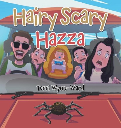 Hairy Scary Hazza, Terri Wynn-Ward - Gebonden - 9798369489093