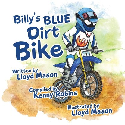 Billy's Blue Dirt Bike, Lloyd Mason - Paperback - 9798369490044