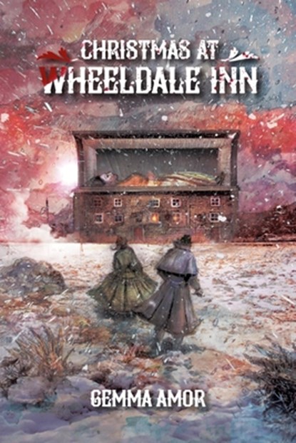 Christmas at Wheeldale Inn, Gemma Amor - Paperback - 9798369864968