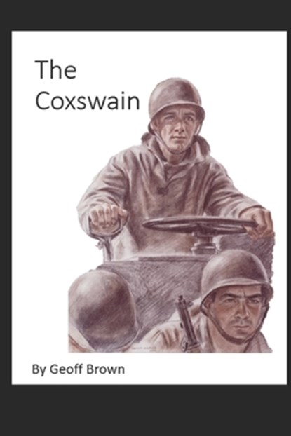 The Coxswain, Geoff Brown - Paperback - 9798371475565
