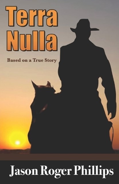 Terra Nulla, Jason Roger Phillips - Paperback - 9798372065024