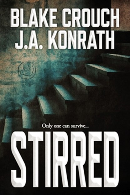 Stirred, Blake Crouch - Paperback - 9798372151826