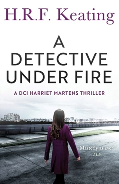 A Detective Under Fire, H. R. F. Keating - Paperback - 9798374973860