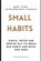 Small Habits, Richard Blake - Paperback - 9798375165707