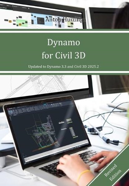 Dynamo for Civil 3D, Anton Huizinga - Paperback - 9798375415048
