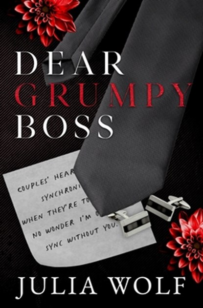 Dear Grumpy Boss Special Edition, Julia Wolf - Paperback - 9798375981437