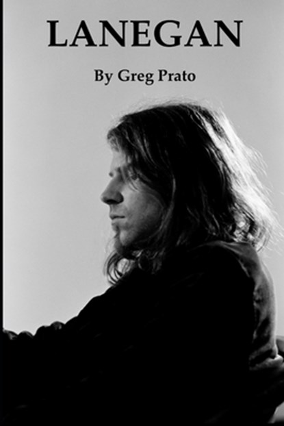 Lanegan, Greg Prato - Paperback - 9798376855645