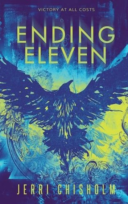 Ending Eleven, Jerri Chisholm - Paperback - 9798378522255