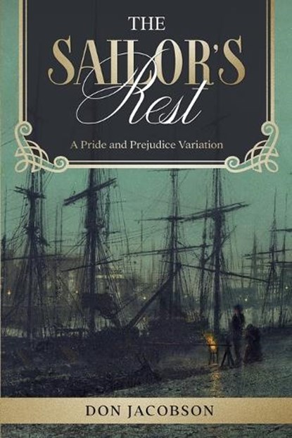 The Sailor's Rest, Don Jacobson - Paperback - 9798379314149