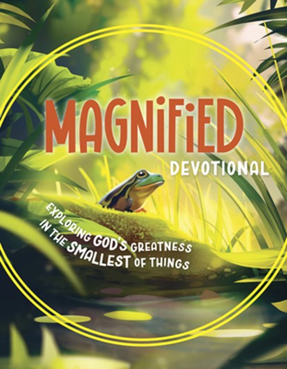 Magnified Devotional: Exploring God's Greatness in the Smallest of Things, Rhonda VanCleave - Paperback - 9798384521938
