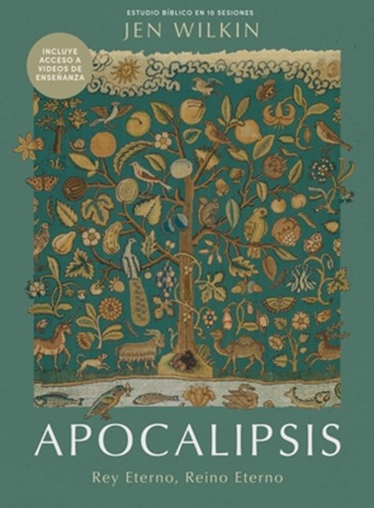 Apocalipsis - Estudio Bíblico Con Videos Para Mujeres: Rey Eterno, Reino Eterno, Jen Wilkin - Paperback - 9798384528746
