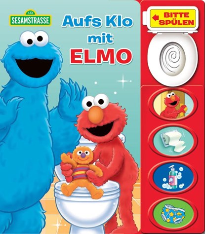 Sesamstraße - Aufs Klo mit Elmo - Mein Klo-Soundbuch - Pappbilderbuch mit Klospülung und 8 Geräuschen, Phoenix International Publications Germany GmbH - Paperback - 9798384601791