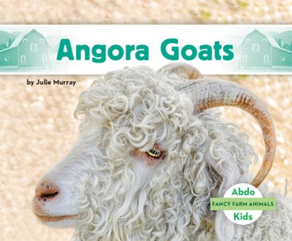 Angora Goats, Julie Murray - Gebonden - 9798384905226