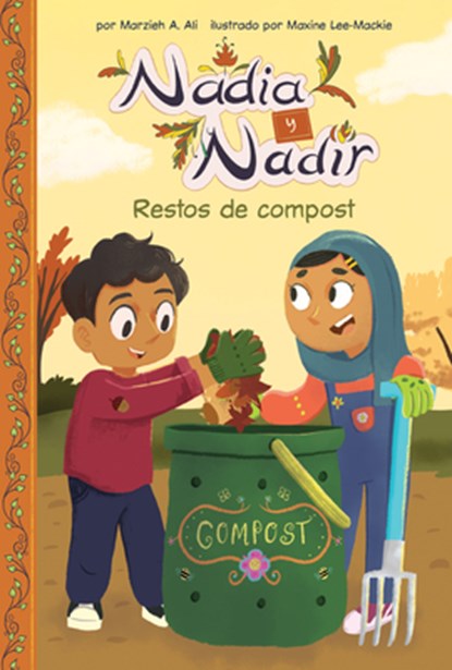 Restos de Compost (Compost Scraps), Marzieh A. Ali - Gebonden - 9798384920243