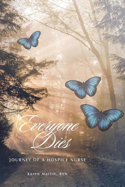 Everyone Dies, Karen Martin Bsn - Paperback - 9798385017102