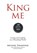 Thompson, M: King Me, Michael Thompson - Gebonden - 9798385020126
