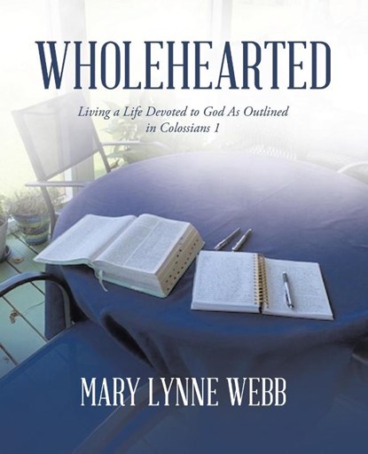 Wholehearted, Mary Lynne Webb - Paperback - 9798385036738