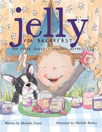 Jelly for Breakfast, Mechelle Foster - Paperback - 9798385038404