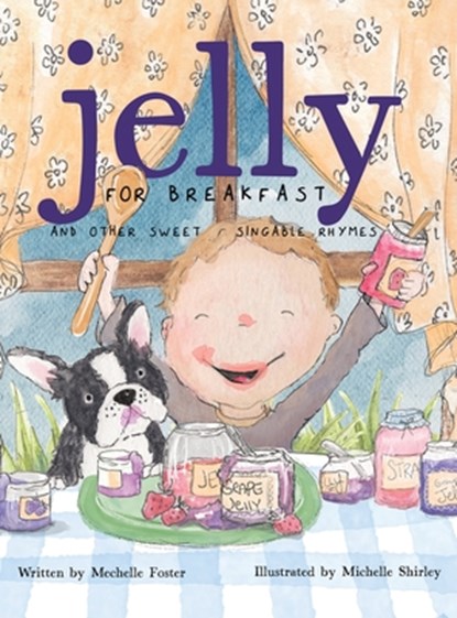 Jelly for Breakfast, Mechelle Foster - Gebonden - 9798385038411