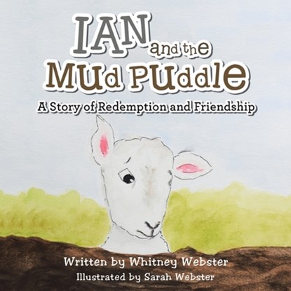 Ian and the Mud Puddle, Whitney Webster - Paperback - 9798385038916