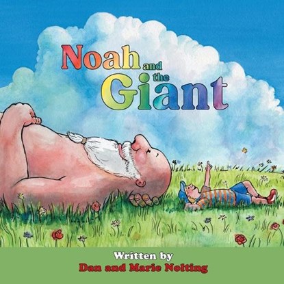 Noah and the Giant, Dan Nolting ; Marie Nolting - Paperback - 9798385042548