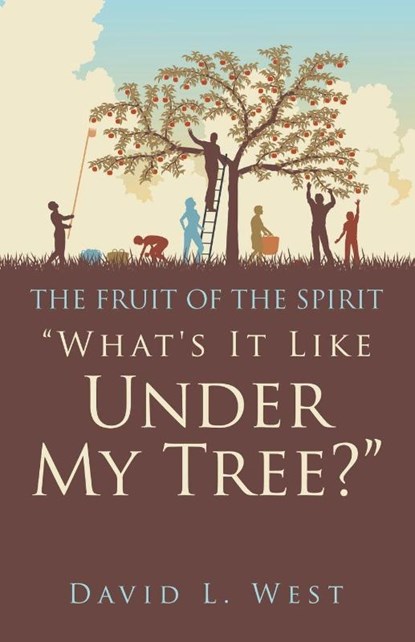 "What's It Like Under My Tree?", David L. West - Paperback - 9798385050871