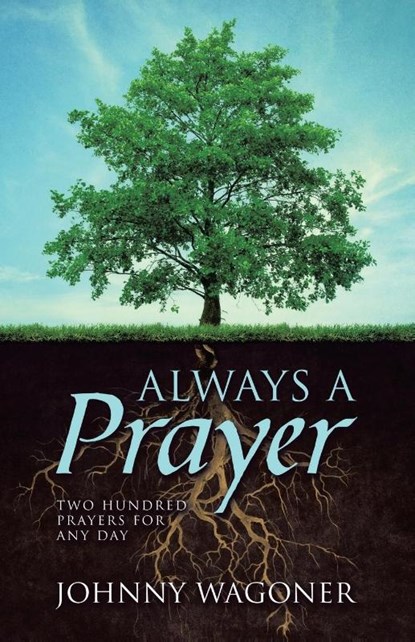 Always a Prayer, Johnny Wagoner - Paperback - 9798385052530