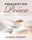 Prescription For Peace, Glenda Stewart - Paperback - 9798385068067