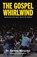The Gospel Whirlwind, Sammy Wanyonyi - Paperback - 9798385068425
