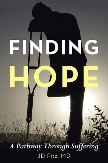 Finding Hope, Jd Fitz MD - Paperback - 9798385070527